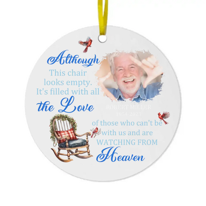 Custom Photo Memorial Ornament - Sympathy Gift For Family Members - It's Filled With All The Love