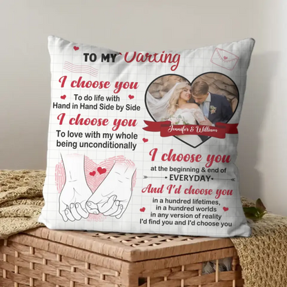 Personalized Pillow Custom Photo - I Choose You Of The Beginning - Gift For Couples