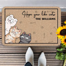 Hope You Like Cats - Personalized Doormat