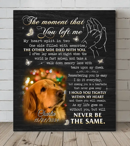 The Moment That You Left Me,My Heart Split In Two - Personalized Canvas Wall Art