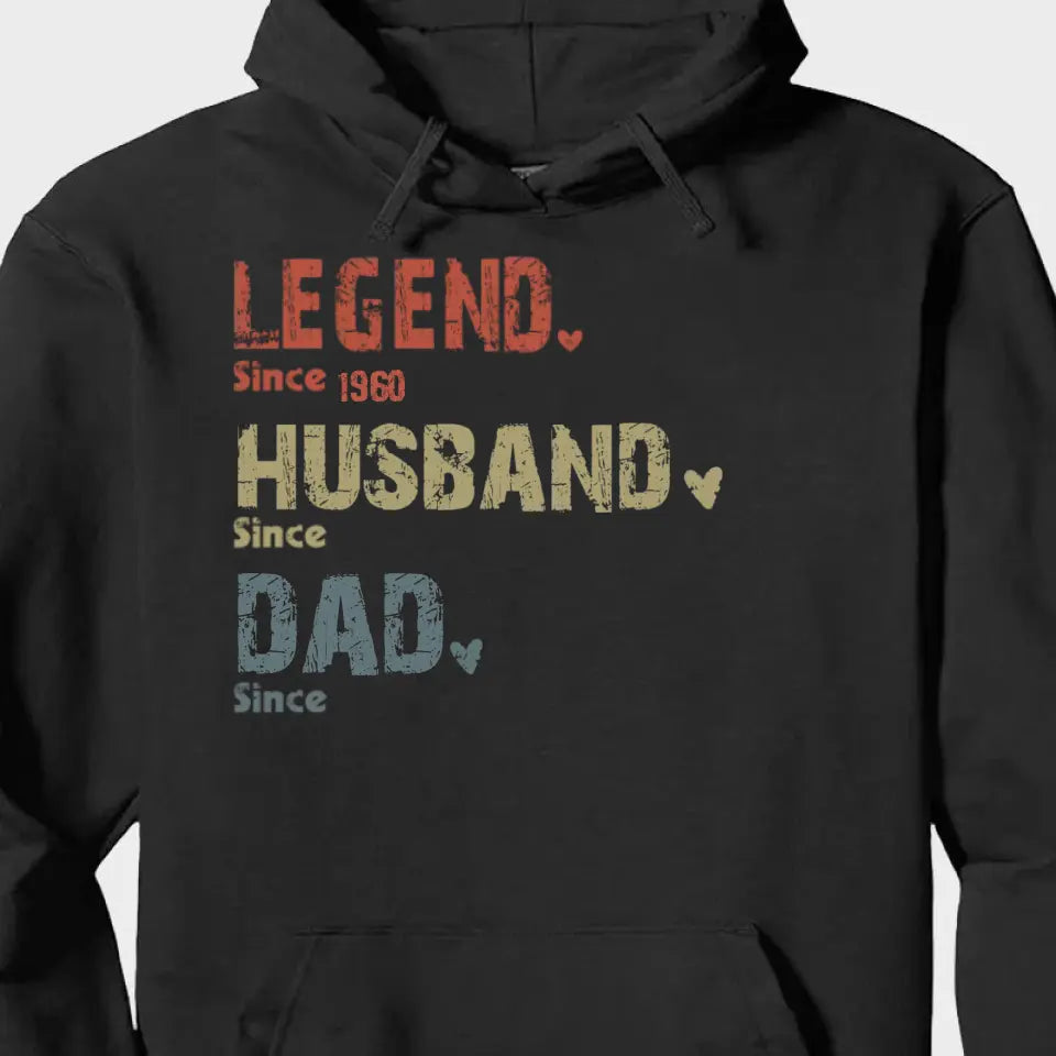 Family Personalized Custom Unisex T-shirt Hoodie - Legend, Husband, Dad And Papa Since