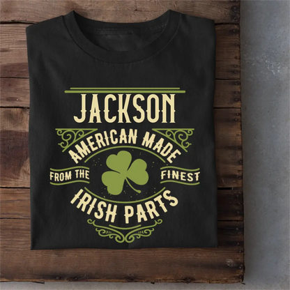 Personalized Name St. Patrick Irish Parts T Shirt