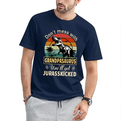 Personalized T shirt - Don't mess with grandpasaurus you'll get jurasskicked