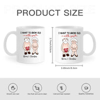 Personalized Accent Mug - I Want To Grow Old With You, Anniversary Gift For Couple