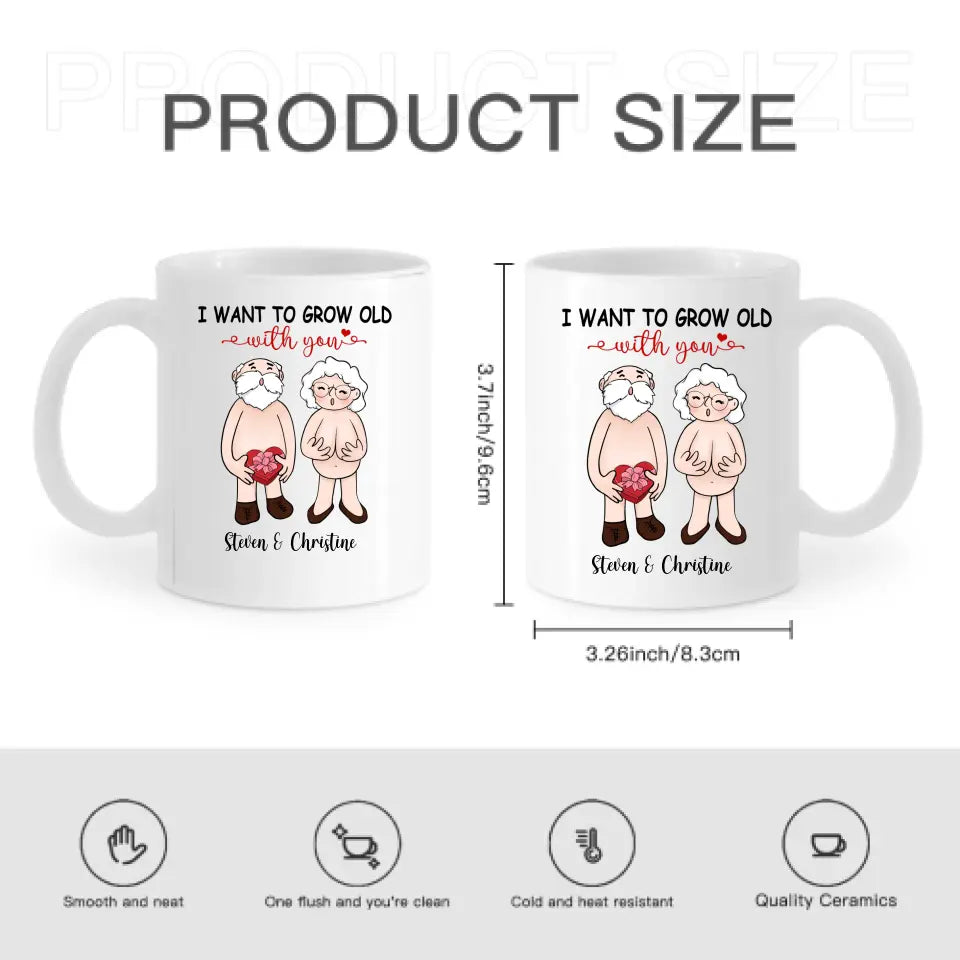 Personalized Accent Mug - I Want To Grow Old With You, Anniversary Gift For Couple