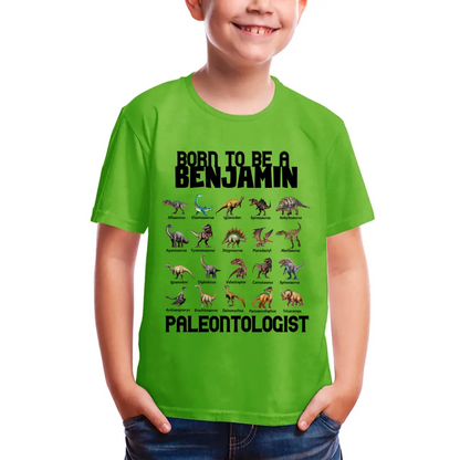 Gift For Grandson/Granddaughter Born To Be A Paleontologist - Personalized Name Dinosaur Kids T-Shirt