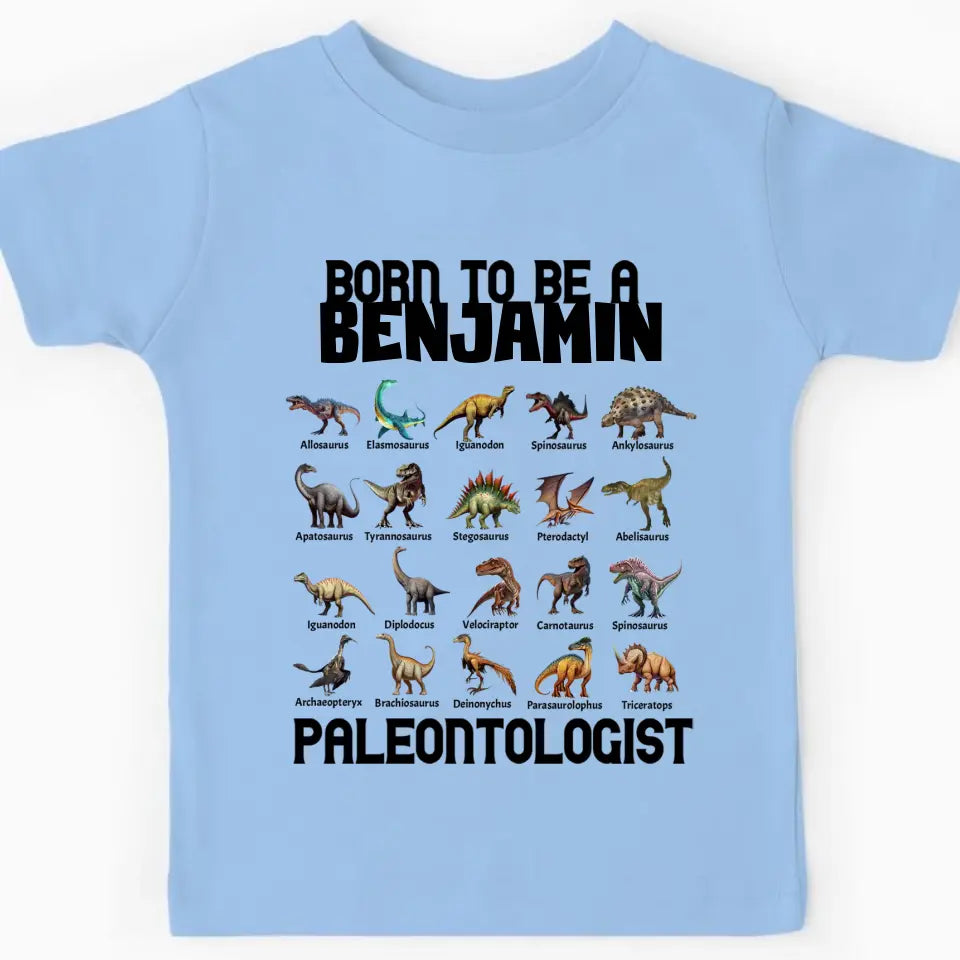 Gift For Grandson/Granddaughter Born To Be A Paleontologist - Personalized Name Dinosaur Kids T-Shirt