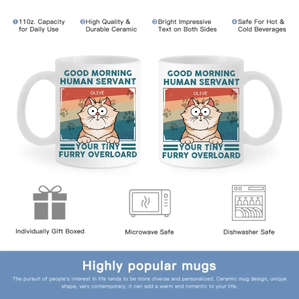 Personalized Mug - Good Morning Human Servant - Gift For Cat Lovers, Cat Mom, Cat Dad