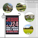 Jesus 2024 Make America Godly Again Garden Flag, Believers of God Faith