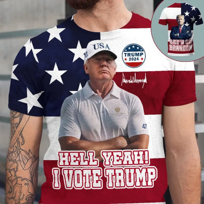 Hell Yeah I Vote Trump Short Sleeve T-Shirt