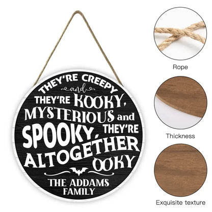 They're Creepy, They're Kooky - Family Personalized Custom Round Shaped Home Decor Wood Sign - Halloween Gift For Family Members