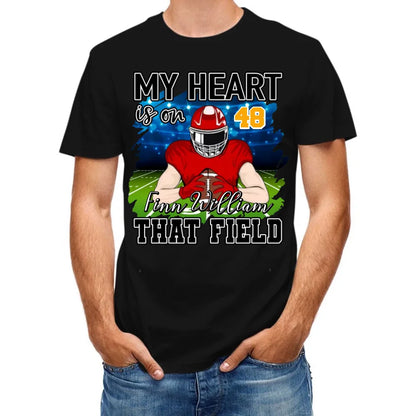 My Heart Is On That Field - Personalised Football Shirts - Gifts for Football Fans