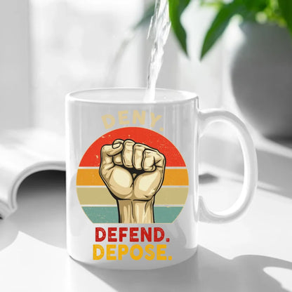 Deny,Depose,Defend Classic Colorways Mug - Gifts For Friend,Family,Colleagues