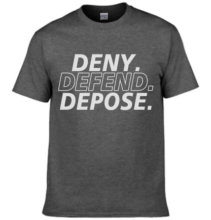 Deny,Depose,Defend Themed Clothing - Bold Gifts For Friend,Family,Colleagues