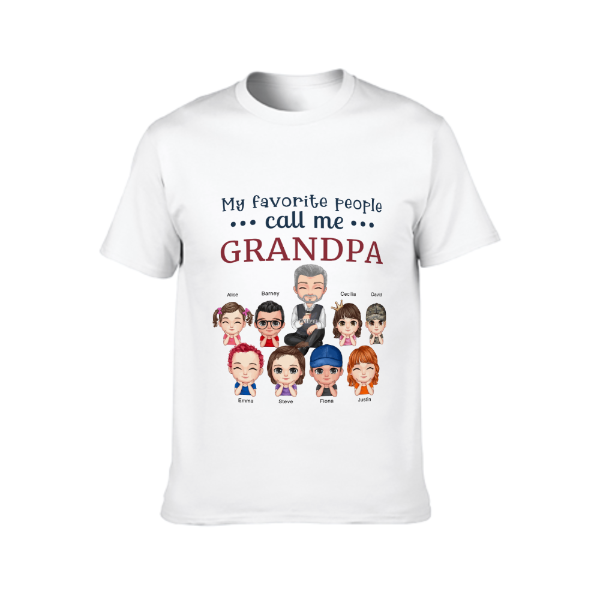 My Favorite People Call Me Grandpa - Gift For Grandpa, Personalized Unisex T-shirt