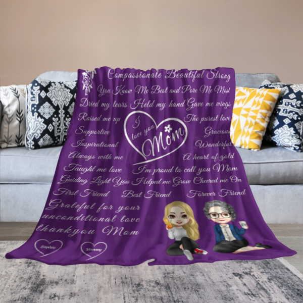 Blessed To Have A Mom Like You - Personalized Blanket - Mother's Day, Loving, Birthday Gift For Mom, Mother, Mama