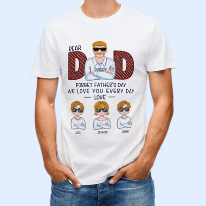 Papa, nous t'aimons tous les jours - T-shirt unisexe personnalisé personnalisé pour la famille - Fête des pères, cadeau d'anniversaire pour papa