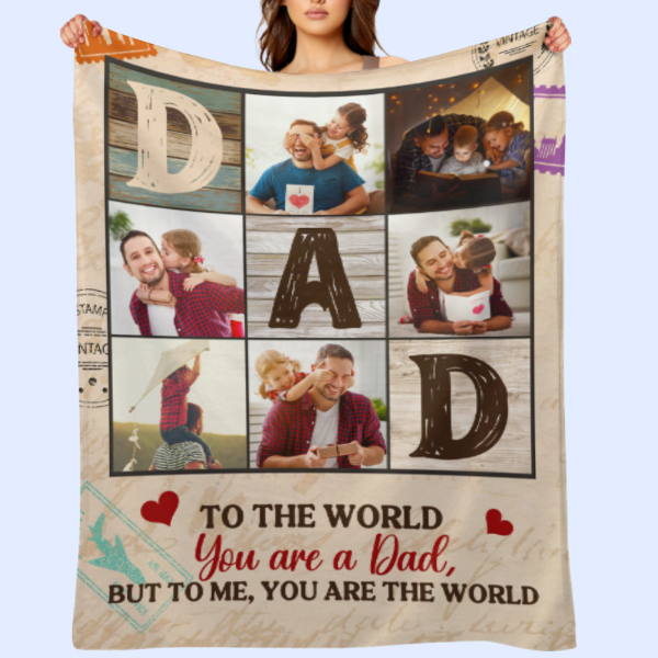 Dad Is The World - Personalized Blanket - Gift For Dad - From Son, Daughter, Wife