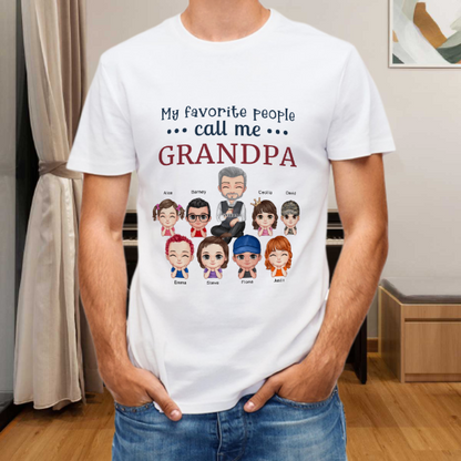 My Favorite People Call Me Grandpa - Gift For Grandpa, Personalized Unisex T-shirt