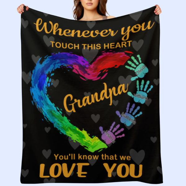 Touch This Heart Grandpa - Personalized Blanket - Birthday Father's Day Gift For Grandpa, Daddy, Papa - Gift From Wife, Grandkids