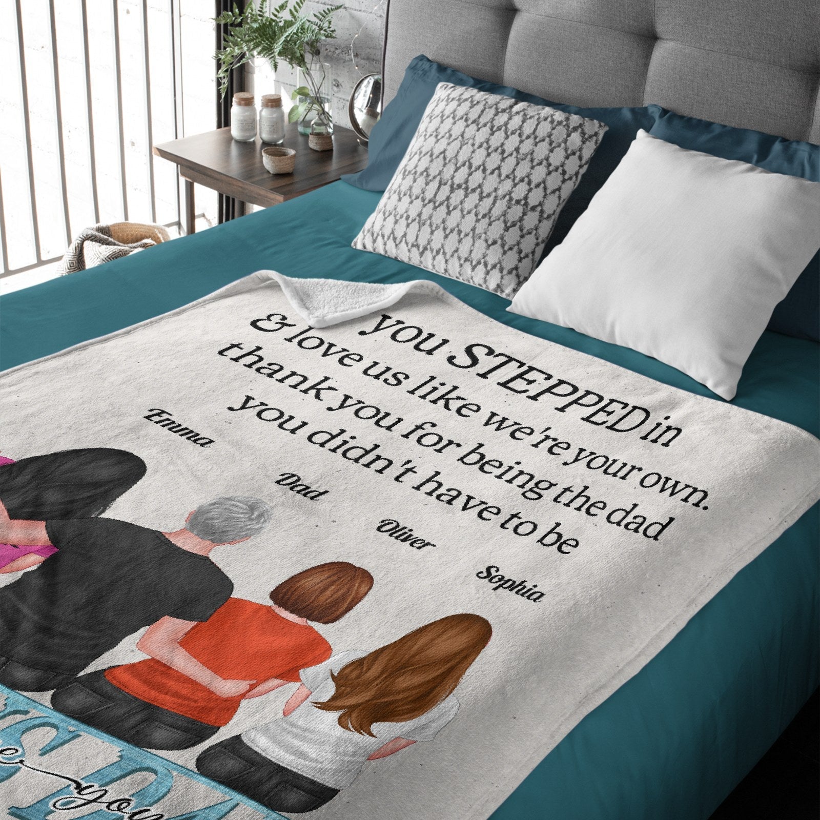 You Stepped In & Love Me Like I'M Your Own - Personalized Blanket - Father's Day, Birthday Gift For Step Father, Bonus Dad