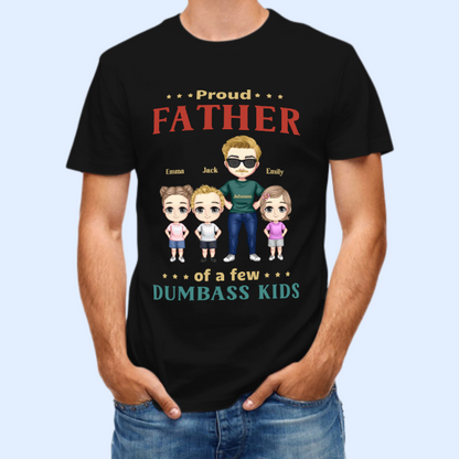 Fier père d'un enfant stupide - T-shirt unisexe personnalisé - Cadeau pour papa, grand-père