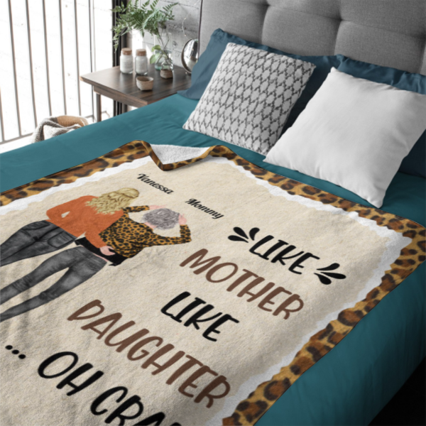 Like Mother Like Daughters Uh Oh - Family Personalized Custom Blanket - Mother's Day, Birthday Gift For Mother From Daughter