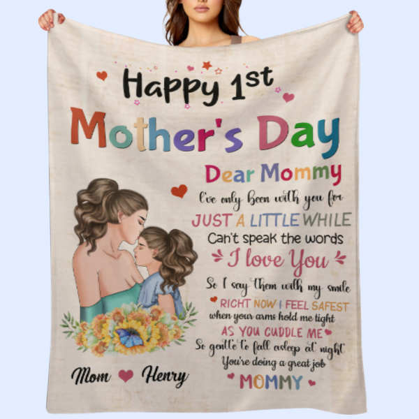 Dear Mommy Happy 1St Mother's Day - Personalized Blanket