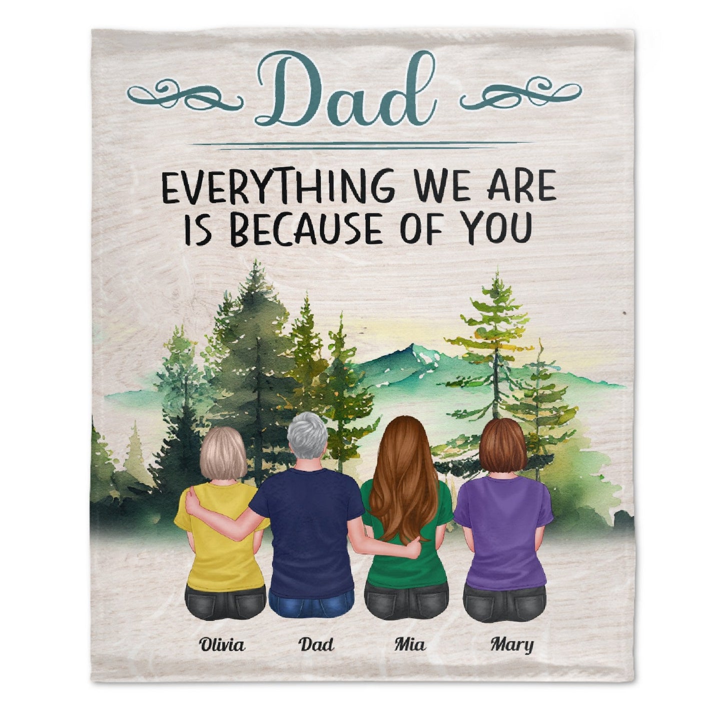 Dad, Everything We Are Because Of You - Personalized Blanket - Birthday, Father's day Gift For Father, Daddy, Dad, Grandpa