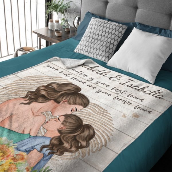 A Mother Is Your Forever Friend - Mom To Daughter, Personalized Blanket - Lovscape