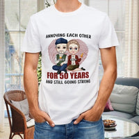 Annoying Each Other For Many Years Still Going Strong - Anniversary Gifts, Gift For Couples, Husband Wife - Personalized Unisex T-shirt - lovscape