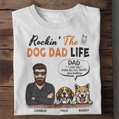 Free Shipping✈️Rockin' The Dog Dad Life - Dog Personalized Custom Unisex T-shirt- Father's Day, Gift For Pet Owners, Pet Lovers