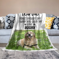 Forget Father's Day woof meow you everyday Gift for Dad, Funny Personalized Blanket - Lovscape