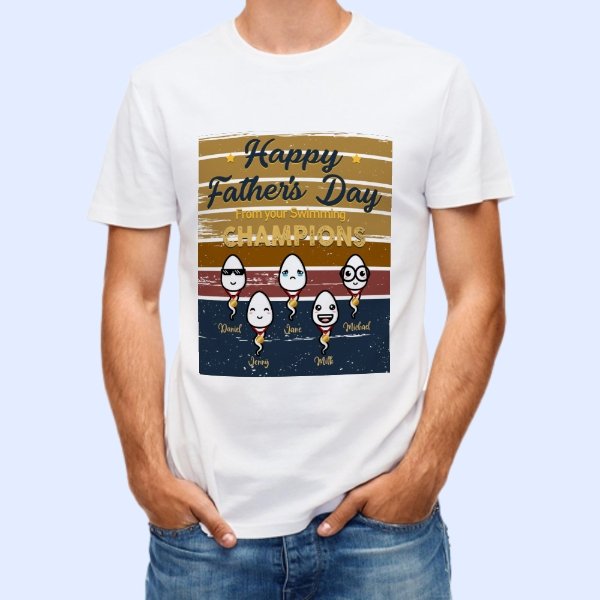 Happy Father's Day From Your Swimming Champions - Gift For Dad, Gift For Father's Day - Personalized T-shirt
