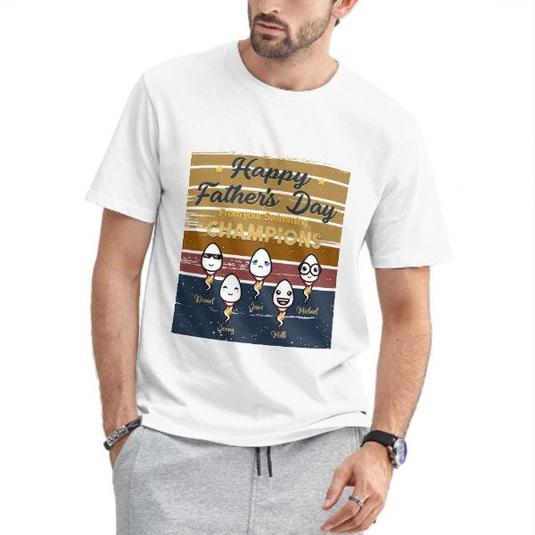 Happy Father's Day From Your Swimming Champions - Gift For Dad, Gift For Father's Day - Personalized T-shirt