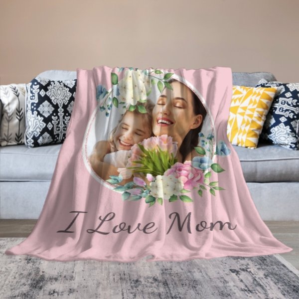 I Love Mom Floral Photo Custom Blanket - Lovscape