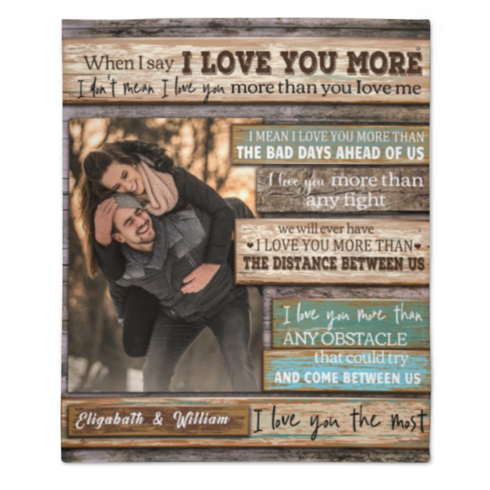 I Love You More Than Anything - Upload Image, Gift For Couples - Personalized Blanket