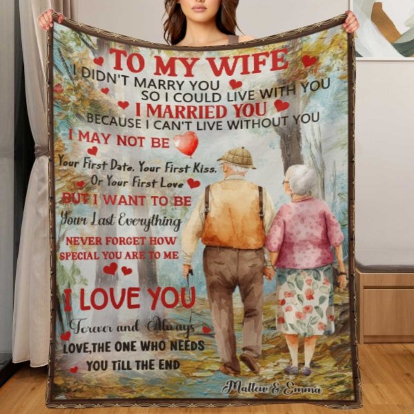 I Want To Be Your Last Everything Never Forget How Special You Are To Me - Blanket - To My Wife, Gift For Wife, Anniversary, Engagement, Wedding, Marriage Gift