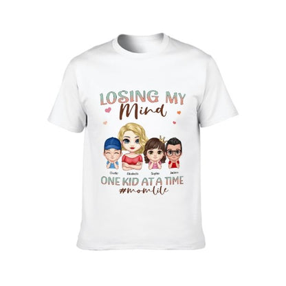 Losing My Mind One Kid At A Time, That's A Pretty Cool Mom Life - Family Personalized Custom Unisex T-shirt, Hoodie, Sweatshirt - Mother's Day, Birthday Gift For Mom - lovscape