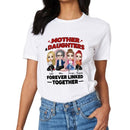 Mother & Daughters Forever Linked Together - Family Personalized Custom Unisex T-shirt, Hoodie, Sweatshirt - Birthday Gift For Mom From Daughter - lovscape