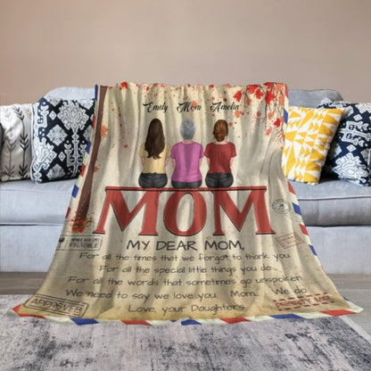 My Dear Mom I Need To Say I Love You - Family Personalized Custom Blanket - Christmas Gift For Mom From Daughter - Lovscape