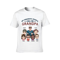 My Favorite People Call Me - Personalized Unisex T-Shirt - Gift For Grandpa - lovscape