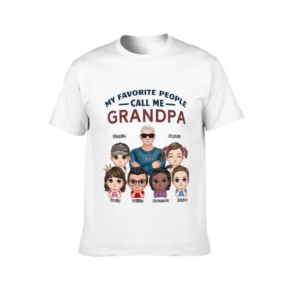 My Favorite People Call Me - Personalized Unisex T-Shirt - Gift For Grandpa - lovscape