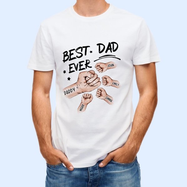 The Best Dad Ever - Family Personalized Custom Unisex T-shirt - Father's Day, Birthday Gift For Dad - lovscape