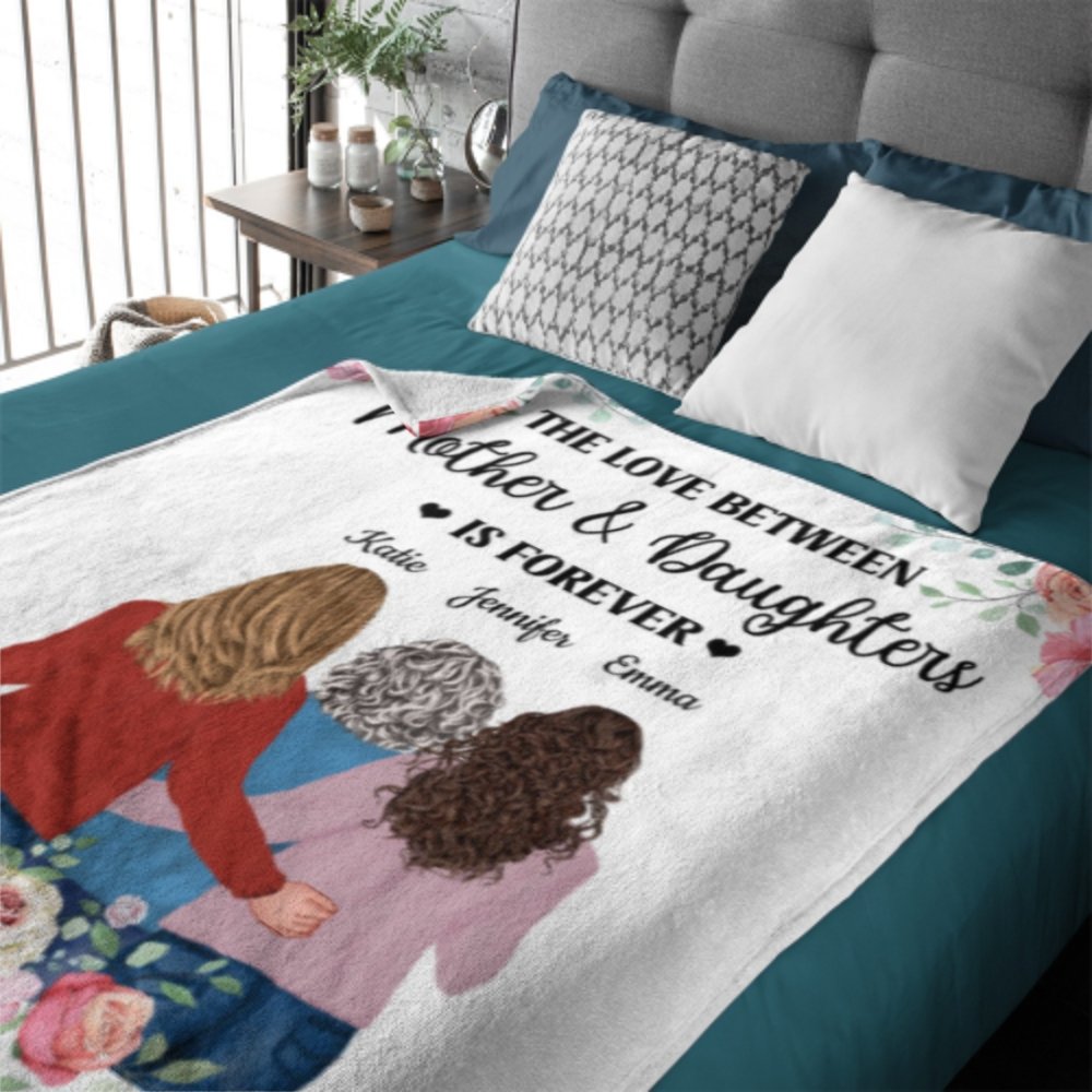 The Love Between Mother And Daughters Is Forever - Gift For Mom - Personalized Blanket - Lovscape