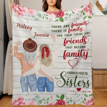 There Are Friends There Is Family - Gift For Bestie - Personalized Blanket - Lovscape