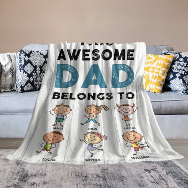 This Awesome Dad Belongs To These - Personalized Blanket - Lovscape