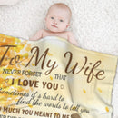 To My Wife Never Forget That I Love You - Gift For Couples, Personalized Blanket - Lovscape
