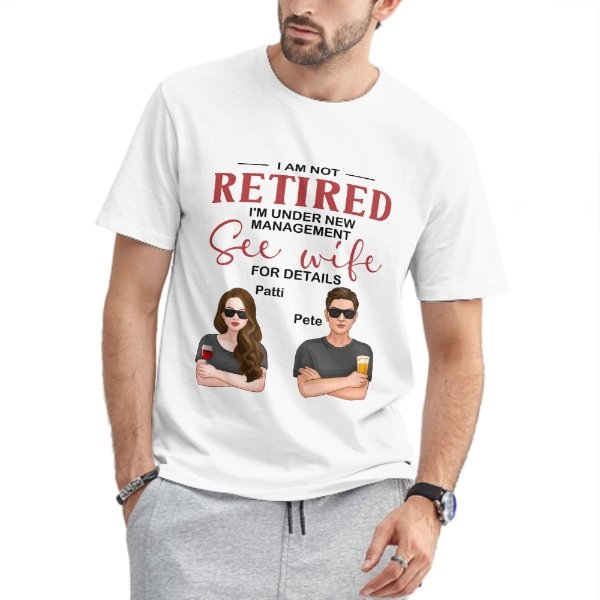 Under New Management See Wife For Details - Personalized Shirt - Gift For Husband - Man And Woman Illustration